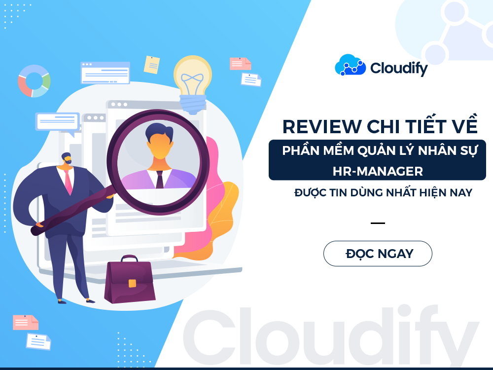 Review chi tiết về phần mềm quản lý nhân sự HR-Manager