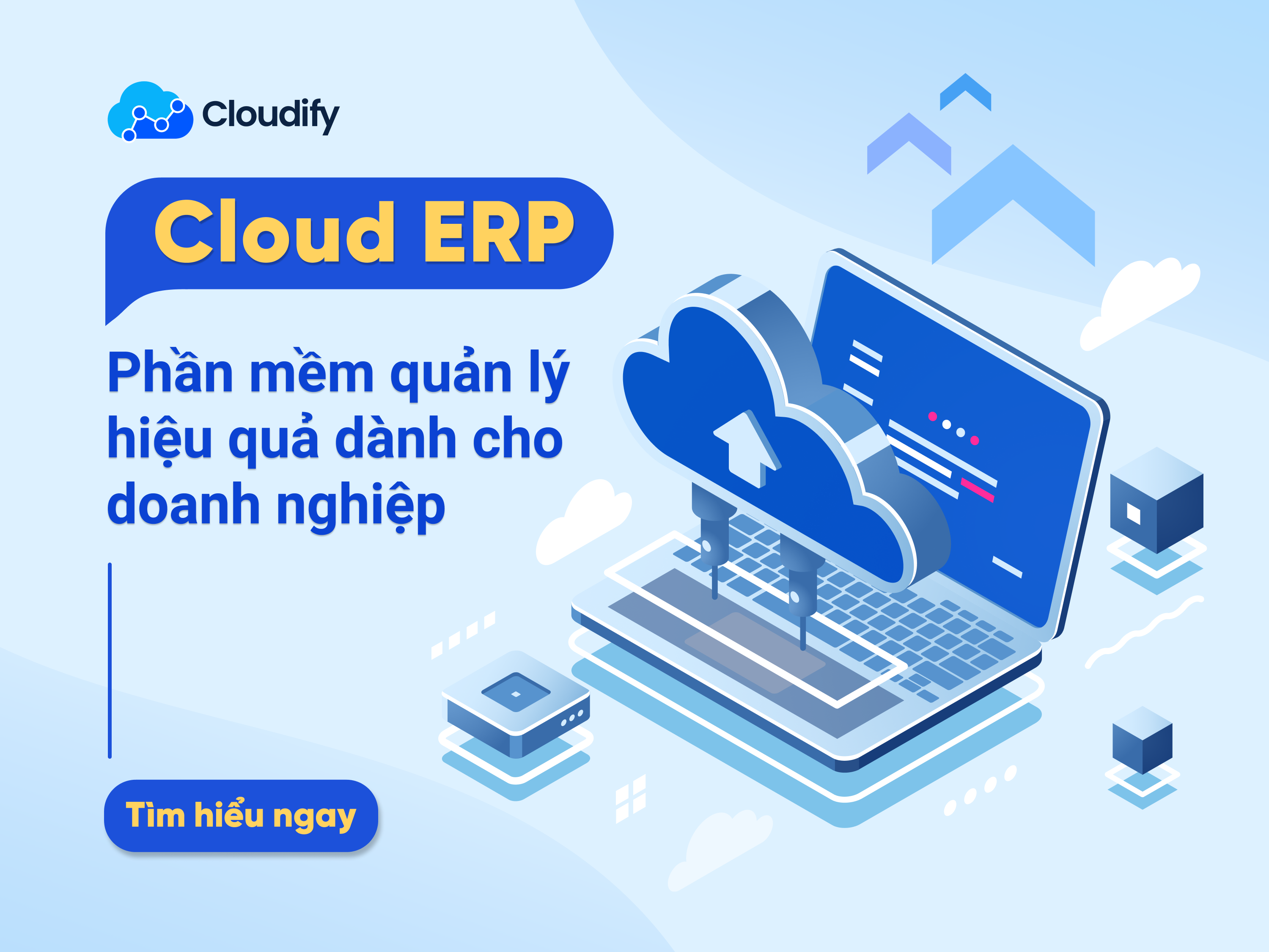 Cloud ERP - Phần mềm quản lý hiệu quả dành cho doanh nghiệp