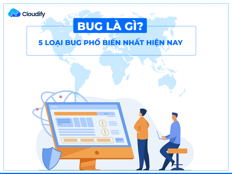 BUG là gì? 5 loại bug phổ biến nhất hiện nay