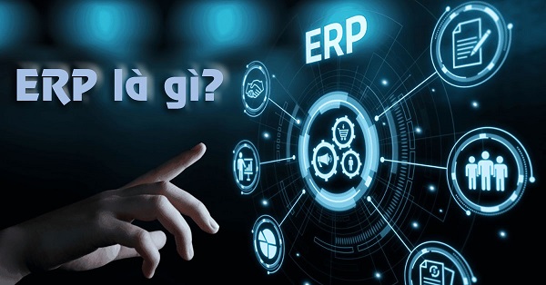Dấu hiệu nhận biết doanh nghiệp nên sử dụng hệ thống ERP